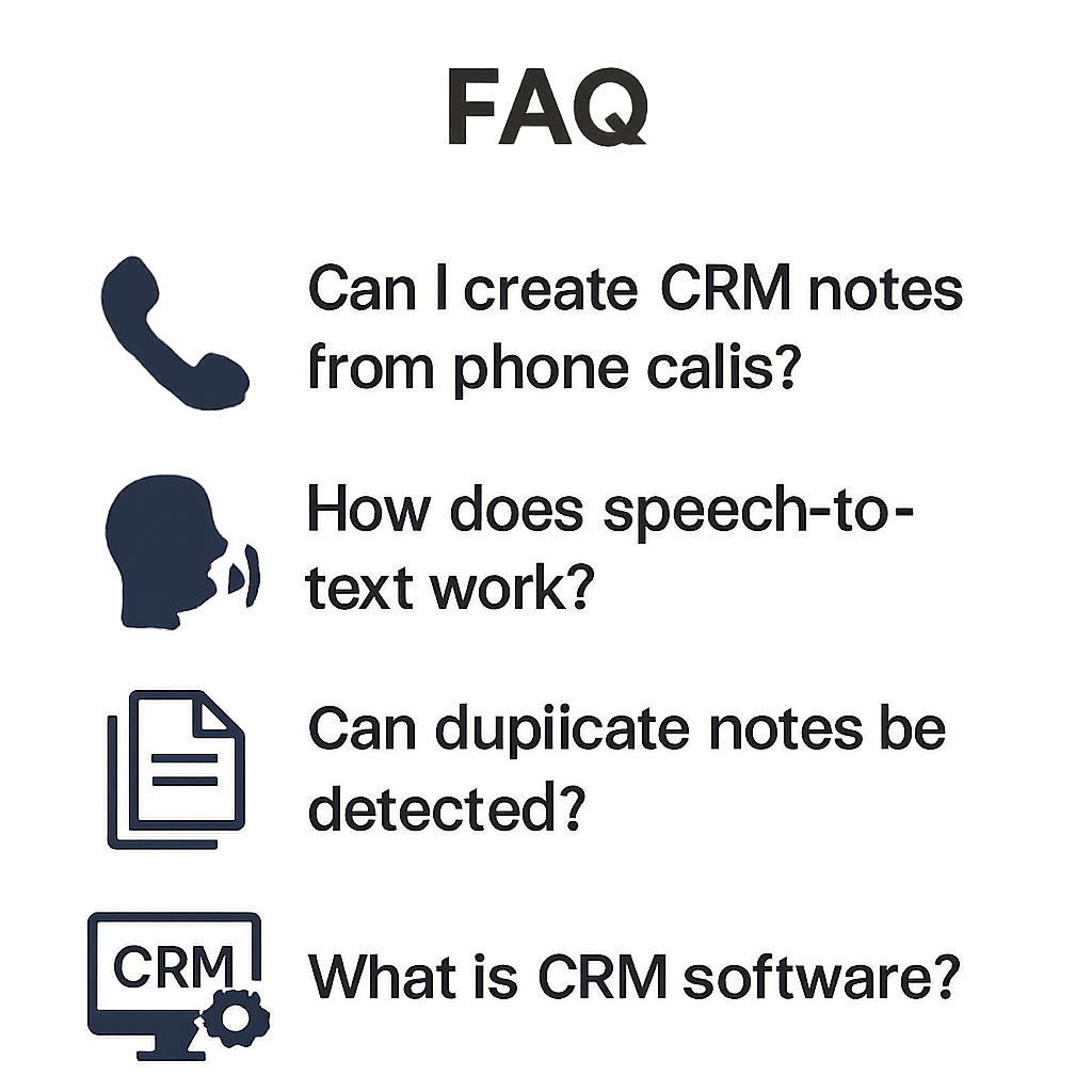 FAQ board about CRM notes from phone calls without extra typing